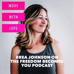 Brea Johnson: Move with Love